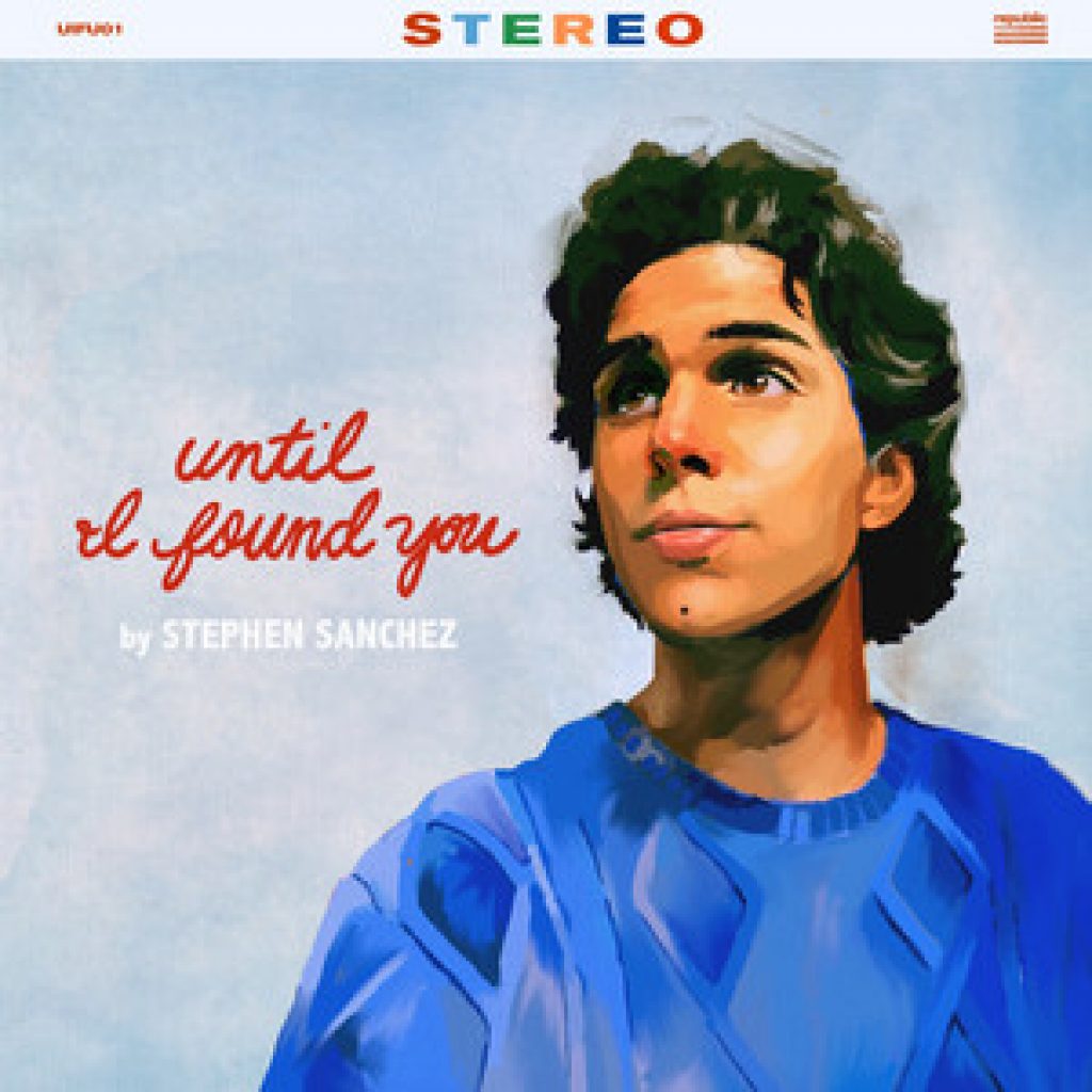 lirik-lagu-stephen-sanchez-until-i-found-you-planetlagu